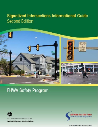 Signalized Intersections Informational Guide, Second Edition